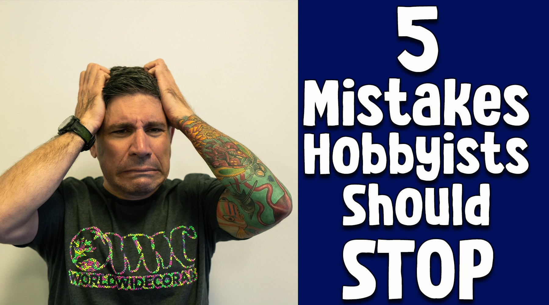 5 Mistakes Hobbyists Should Stop Making